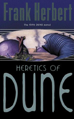 DUNE THE HERETICS