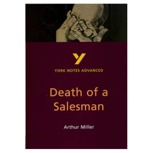 DEATH OF A SALESMAN YORK NOTES