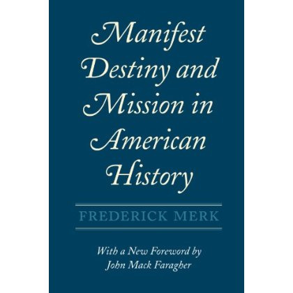 MANIFEST DESTINY AND MISSION