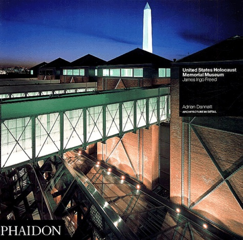 United States Holocaust Memorial Museum. James Ingo Freed