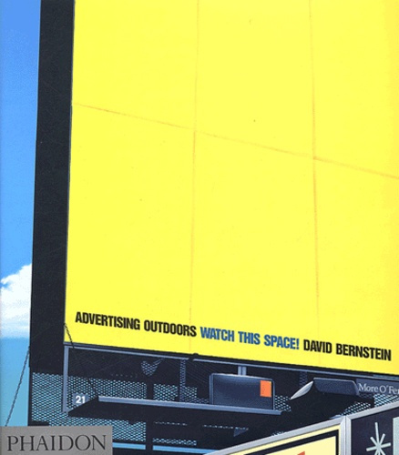 Advertising outdoors watch this space! édition en langue anglaise