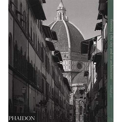 Florence the city and its architecture gb br. 0000