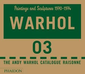 Andy warhol catalogue raisonne vol 3. 0000