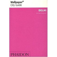 Delhi. La ville en un regard