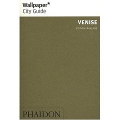 Venise. La ville en un regard