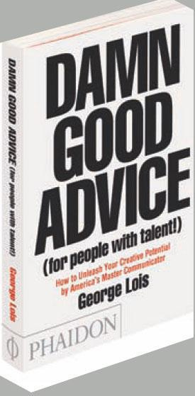 Damn Good Advice. (For People With Talent!)