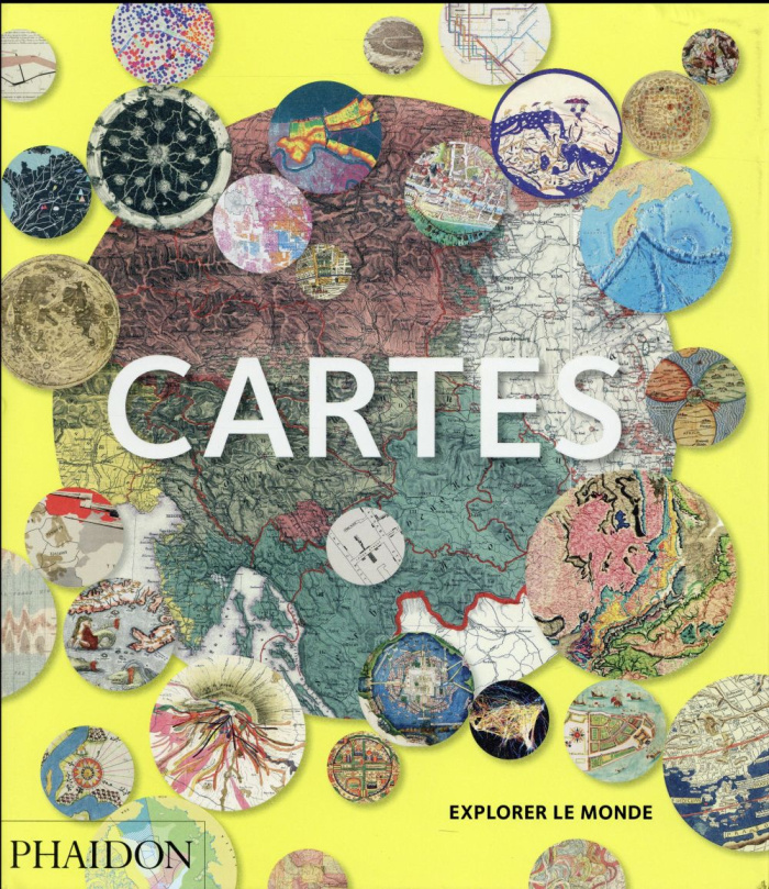 Cartes. Explorer le monde