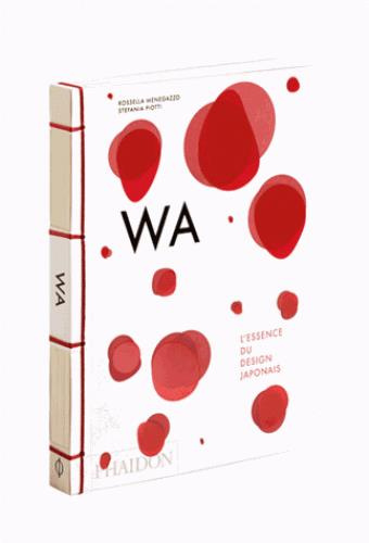 Wa. L'essence du design japonais