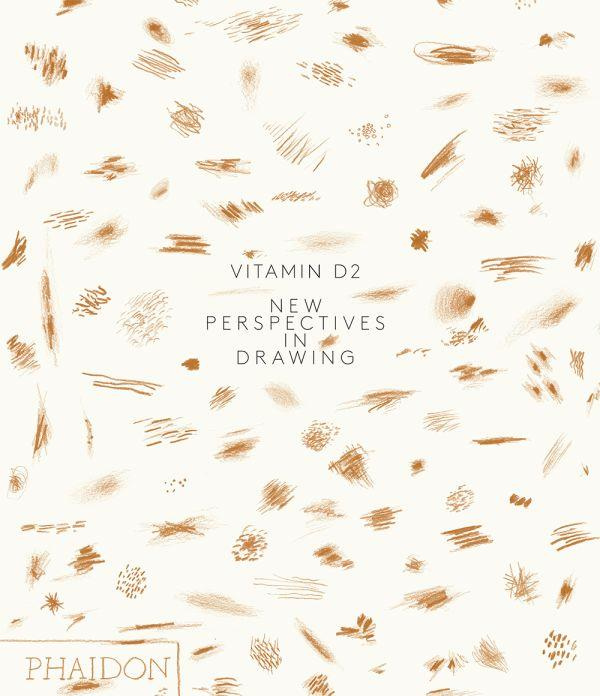 VITAMIN D2 - NEW PERSPECTIVES IN DRAWING