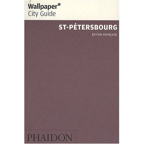 Saint-Pétersbourg. La ville en un regard