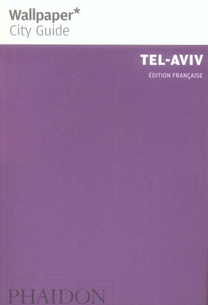 Tel-Aviv. La ville en un regard