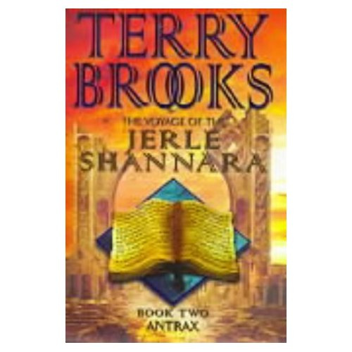 ANTRAX VOYAGE OF JERLE SHANNARA 2