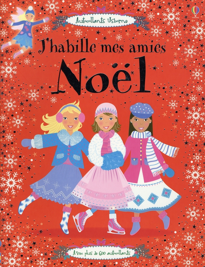 J'habille mes amies. Noël, avec plus de 600 autocollants