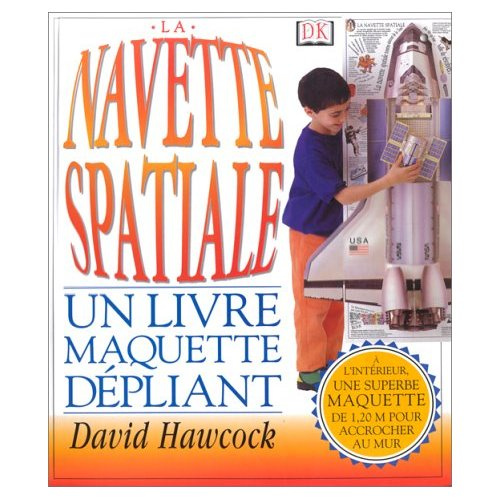 LA NAVETTE SPATIALE UN LIVRE MAQUETTE DEPLIANT