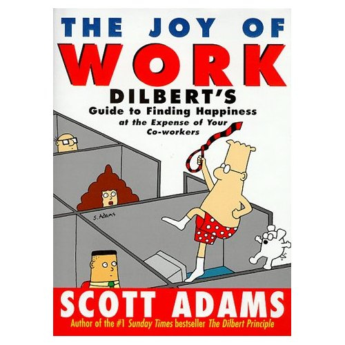 DILBERT BUSINESS JOY OF WORK DILBERT