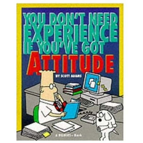 YOU DON T NEED EXPERIENCE DILBERT