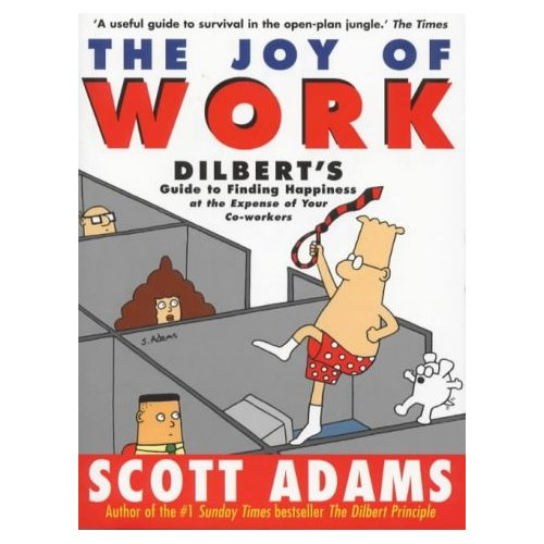 DILBERT THE JOY OF WORK DILBERT