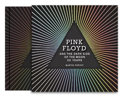PINK FLOYD AND THE DARK SIDE OF THE MOON, 50 YEARS