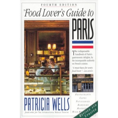 FOOD LOVER S GUIDE TO PARIS