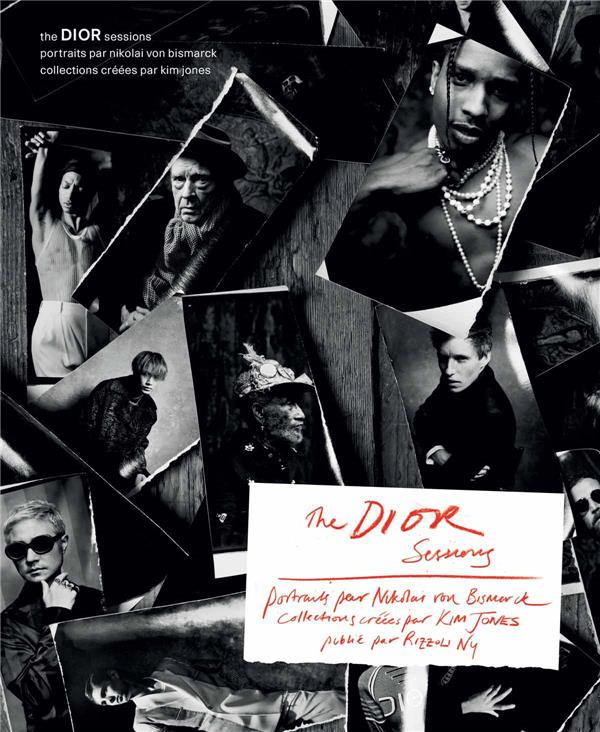 The Dior Sessions. Portraits par Nikolai von Bismarck. Collections créées par Kim Jones