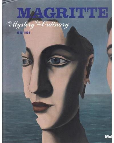 Magritte The Mystery of the Ordinary, 1926-1938 /anglais