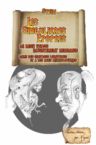 Les singulières épopées... illustrées