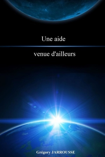 Une aide venue d'ailleurs