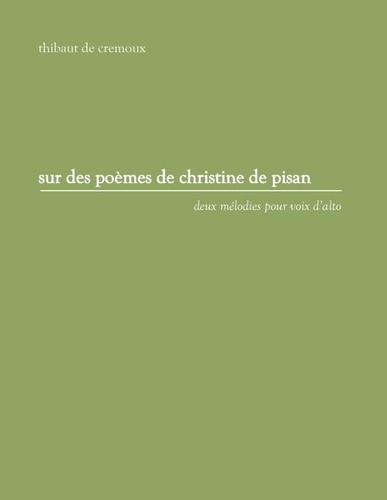 Sur des poèmes de Christine de Pisan