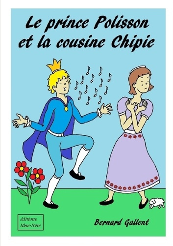 Le Prince Polisson Et La Cousine Chipie
