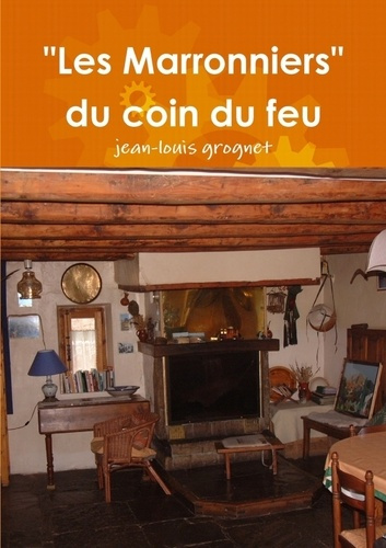 Les Marronniers du coin du feu