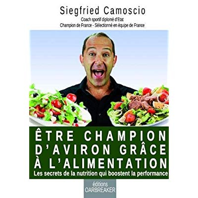 Être champion d'aviron grâce à l'alimentation