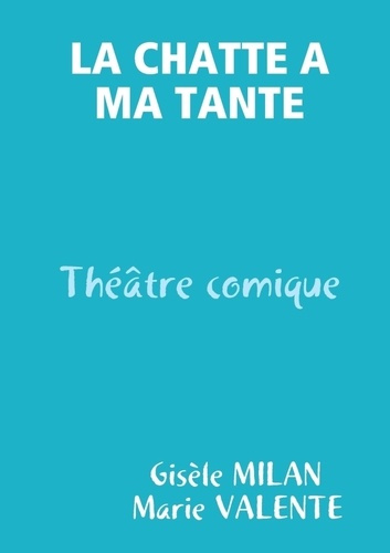 La chatte a ma tante