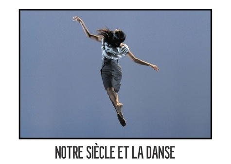 NOTRE SIECLE ET LA DANSE LIVRE POSTER DIN A3 HORIZONTAL