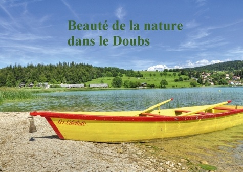 BEAUTE DE LA NATURE DANS LE DOUBS LIVRE POSTER DIN A3 HORIZONTAL