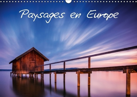 PAYSAGES EN EUROPE CALENDRIER MURAL 2016 DIN A3 HORIZONTAL