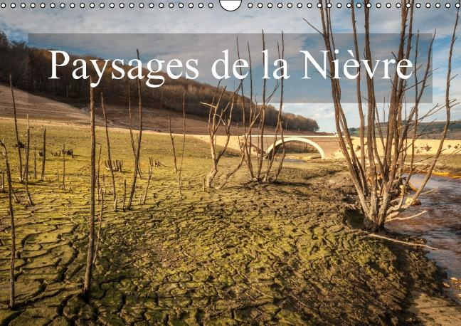 PAYSAGES DE LA NIEVRE CALENDRIER MURAL 2016 DIN A3 HORIZONTAL