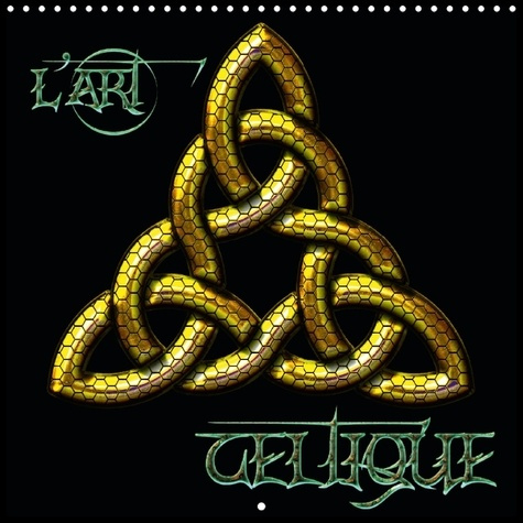 L ART CELTIQUE CALENDRIER MURAL 2016 300 300 MM SQUARE
