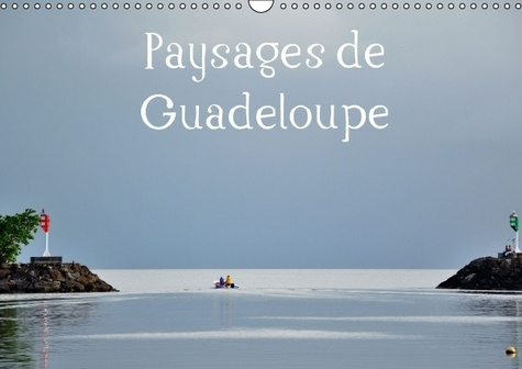 PAYSAGES DE GUADELOUPE CALENDRIER MURAL 2016 DIN A3 HORIZONTAL
