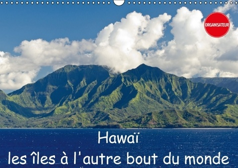 HAWAI LES LES A L AUTRE BOUT DU MONDE CALENDRIER MURAL 2016 DIN A3 HORIZONTAL