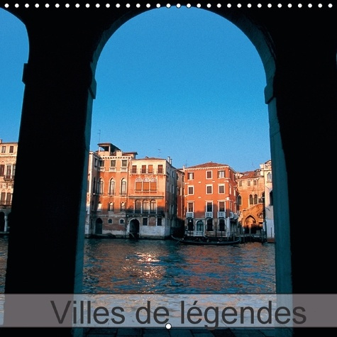 VILLES DE LEGENDES CALENDRIER MURAL 2016 300 300 MM SQUARE