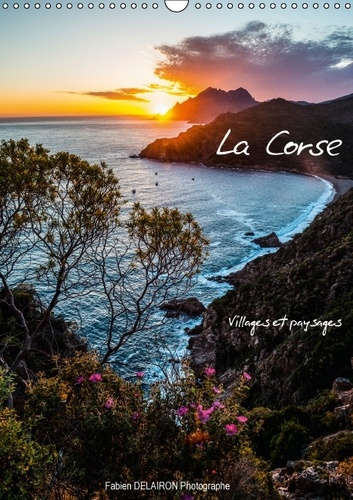 LA CORSE VILLAGES ET PAYSAGES CALENDRIER MURAL 2016 DIN A3 VERTICAL