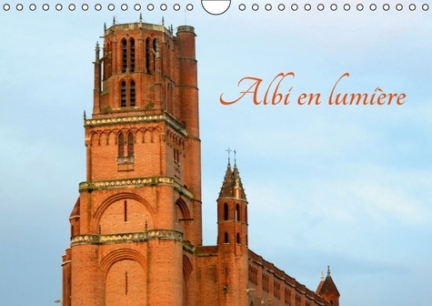 ALBI EN LUMIERE CALENDRIER MURAL 2016 DIN A4 HORIZONTAL