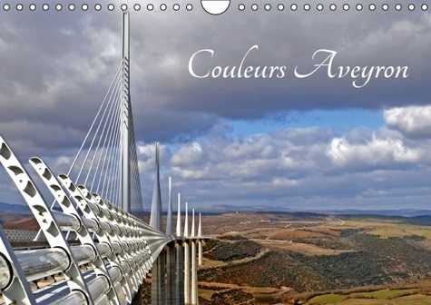 COULEURS AVEYRON CALENDRIER MURAL 2016 DIN A4 HORIZONTAL