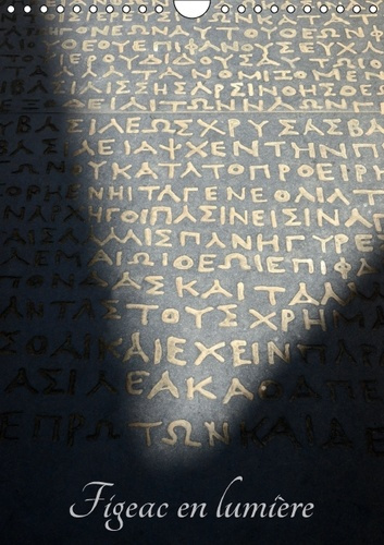 FIGEAC EN LUMIERE CALENDRIER MURAL 2016 DIN A4 VERTICAL