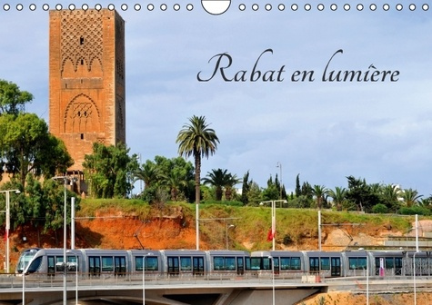 RABAT EN LUMIERE CALENDRIER MURAL 2016 DIN A4 HORIZONTAL