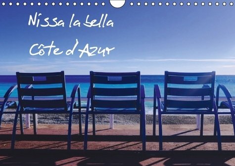 NISSA LA BELLA COTE D AZUR CALENDRIER MURAL 2016 DIN A4 HORIZONTAL