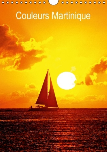 COULEURS MARTINIQUE CALENDRIER MURAL 2016 DIN A4 VERTICAL