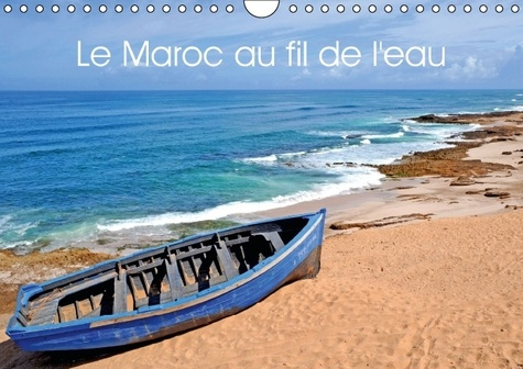 LE MAROC AU FIL DE L EAU CALENDRIER MURAL 2016 DIN A4 HORIZONTAL
