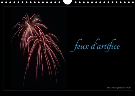 FEUX D ARTIFICE CALENDRIER MURAL 2016 DIN A4 HORIZONTAL