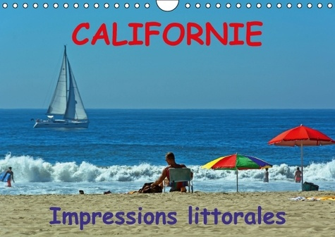 CALIFORNIE IMPRESSIONS LITTORALES CALENDRIER MURAL 2016 DIN A4 HORIZONTAL